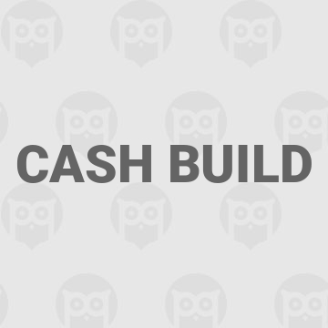 Cash Build