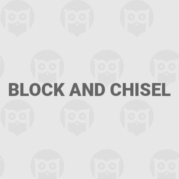 Block and Chisel
